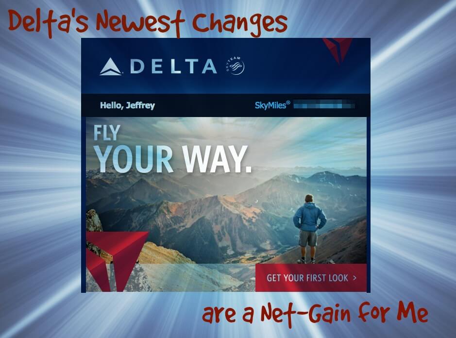 Delta's Newest Changes are a Net-Gain for Me