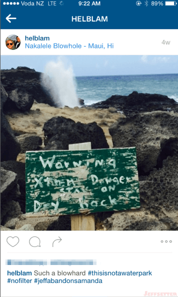 "Warning Xtreme Danger Stay on Dry Rock"