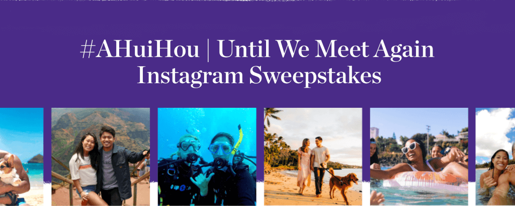 Enter the Hawaiian Air #AHuiHou Contest